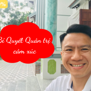 QUẢN TRỊ CẢM XÚC